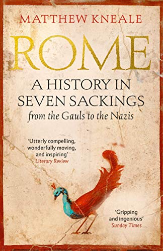 Beispielbild fr Rome: A History in Seven Sackings zum Verkauf von AwesomeBooks