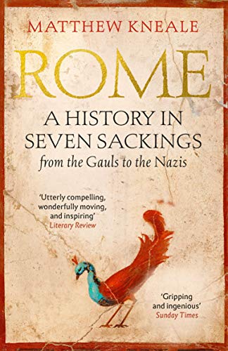Stock image for Rome A History In Seven Sackings for sale by SecondSale