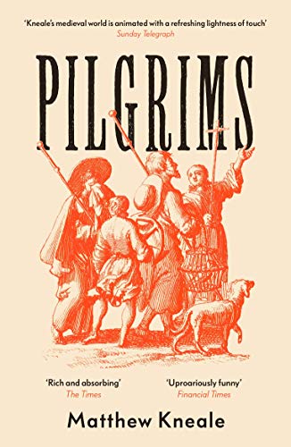 Beispielbild fr Pilgrims: Matthew Kneale zum Verkauf von WorldofBooks