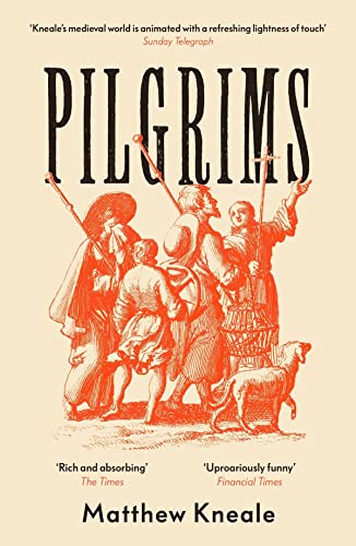 Imagen de archivo de Pilgrims: Matthew Kneale a la venta por WorldofBooks