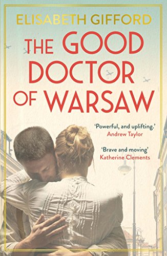 Stock image for The Good Doctor of Warsaw for sale by WorldofBooks