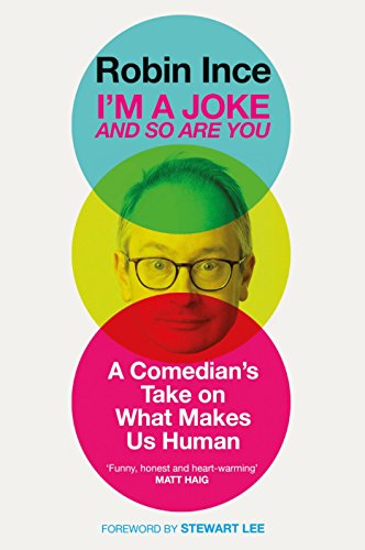Imagen de archivo de I'm a Joke and So Are You: A Comedian's Take on What Makes Us Human: Reflections on Humour and Humanity a la venta por WorldofBooks