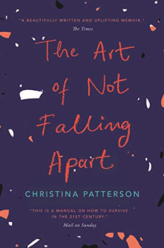 Stock image for The Art of Not Falling Apart for sale by SecondSale