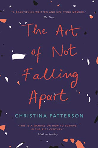 9781786492760: The Art of Not Falling Apart