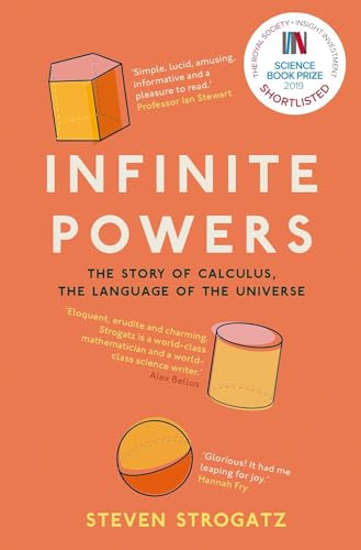 Stock image for Infinite Powers: The Story of Calculus - The Language of the Universe for sale by Goodwill of Colorado