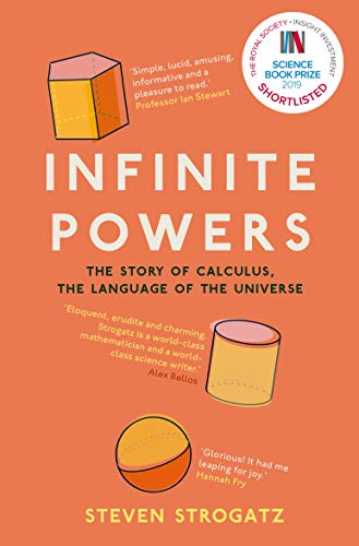 Stock image for Infinite Powers: The Story of Calculus - The Language of the Universe for sale by PlumCircle