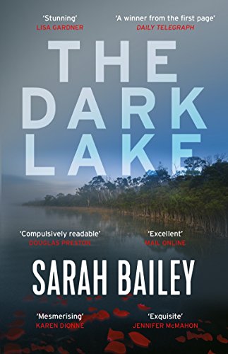 Beispielbild fr The Dark Lake: A stunning thriller perfect for fans of Jane Harper's The Dry zum Verkauf von AwesomeBooks