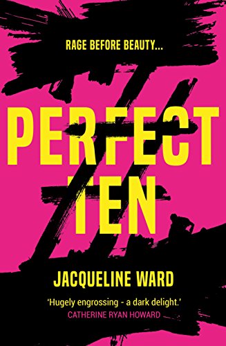 9781786493767: Perfect Ten: A powerful novel about one woman's search for revenge