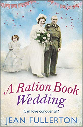 Beispielbild fr A Ration Book Wedding zum Verkauf von Blackwell's