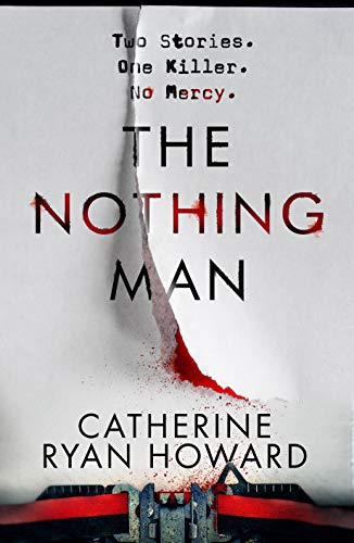 Stock image for The Nothing Man: Catherine Ryan Howard for sale by WorldofBooks