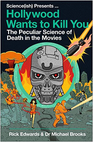 Stock image for Hollywood Wants to Kill You: The Peculiar Science of Death in the Movies for sale by ThriftBooks-Atlanta