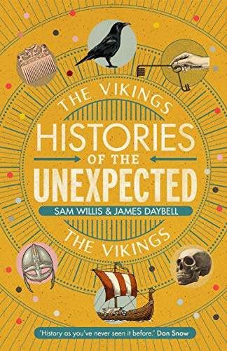 Imagen de archivo de Histories of the Unexpected: The Vikings a la venta por Monster Bookshop