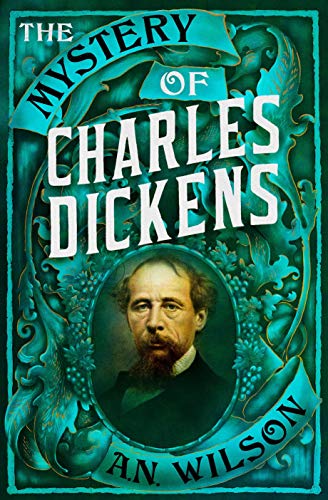 9781786497918: The Mystery of Charles Dickens