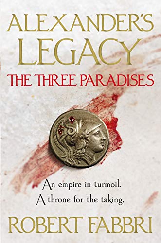 9781786498014: The Three Paradises (2) (Alexander’s Legacy)