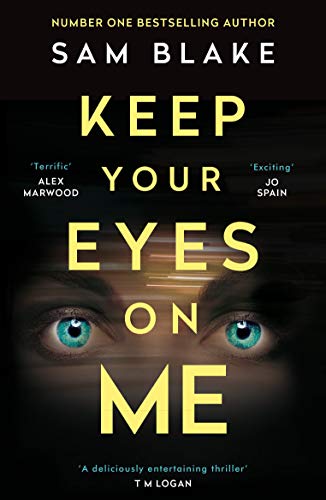 Beispielbild fr Keep Your Eyes on Me zum Verkauf von ThriftBooks-Atlanta