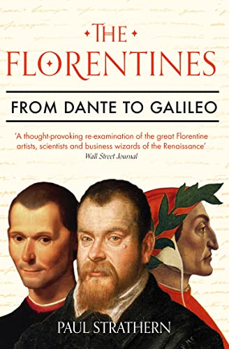 Imagen de archivo de The Florentines: From Dante to Galileo a la venta por BooksRun