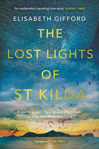 Stock image for The Lost Lights of St Kilda: *SHORTLISTED FOR THE RNA HISTORICAL ROMANCE AWARD 2021* for sale by WorldofBooks