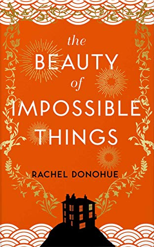 Stock image for The Beauty of Impossible Things for sale by Better World Books Ltd