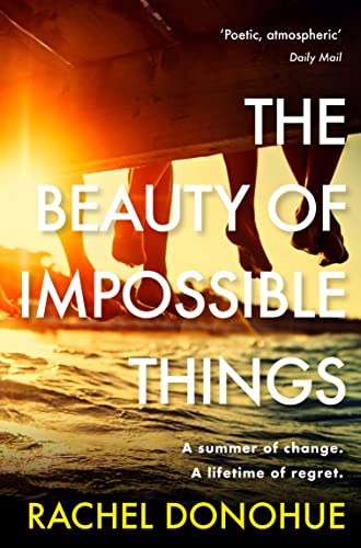 Beispielbild fr The Beauty of Impossible Things: The perfect summer read zum Verkauf von WorldofBooks