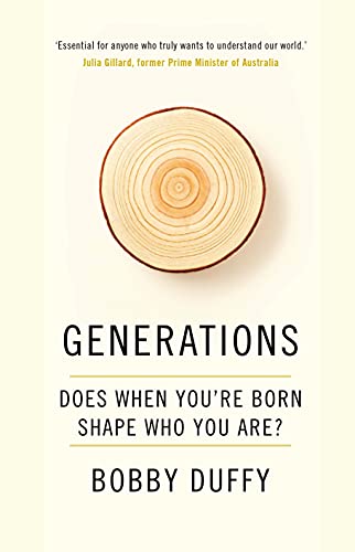 Imagen de archivo de Generations: Does When Youre Born Shape Who You Are? a la venta por WorldofBooks