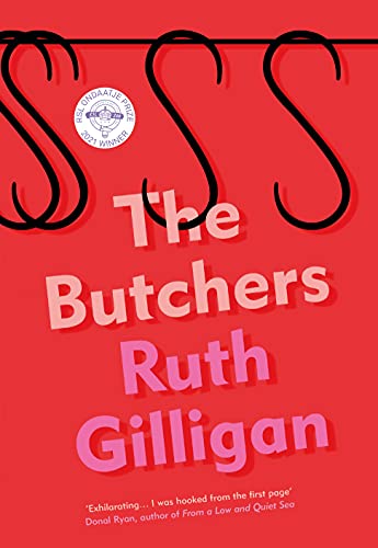 Stock image for The Butchers - Ruth Gilligan - Paperback - New for sale by Devils in the Detail Ltd
