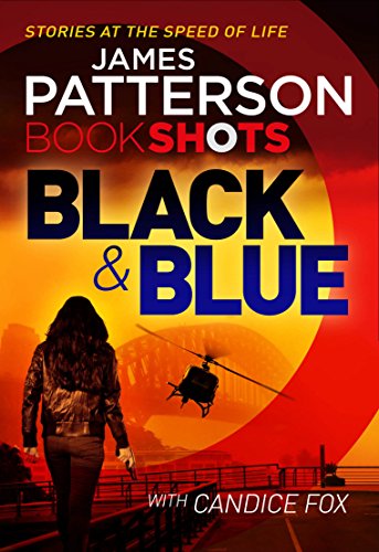 Beispielbild fr Black & Blue: BookShots (A Harriet Blue Thriller) zum Verkauf von AwesomeBooks