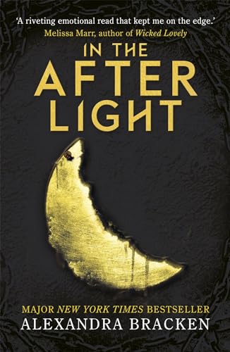 9781786540201: In The After Light. Book 3 (A Darkest Minds Novel)