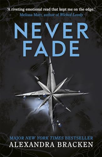 9781786540225: Never Fade: Book 2 (A Darkest Minds Novel)