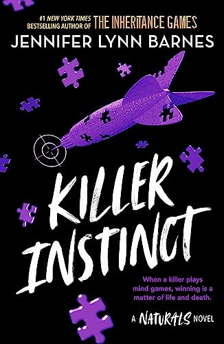 Beispielbild fr Killer Instinct: Book 2 in this unputdownable mystery series from the author of The Inheritance Games (The Naturals) zum Verkauf von Brook Bookstore