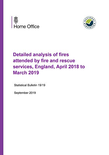 Stock image for Detailed analysis of fires attended by fire and rescue services, England, April 2018 to March 2019 for sale by Revaluation Books