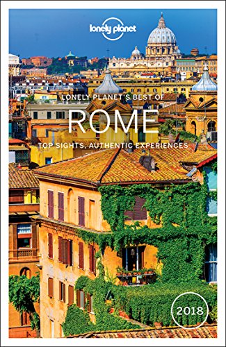 Beispielbild fr Lonely Planet Best of Rome 2018 (Travel Guide) zum Verkauf von WorldofBooks
