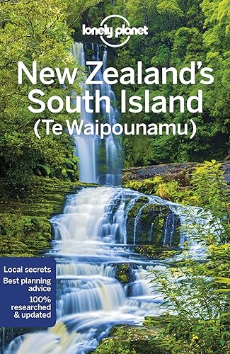 9781786570826: Lonely Planet New Zealand's South Island 6 (Regional Guide)