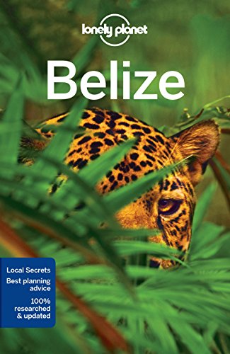 Stock image for Lonely Planet Belize (Country Guide) for sale by Wonder Book