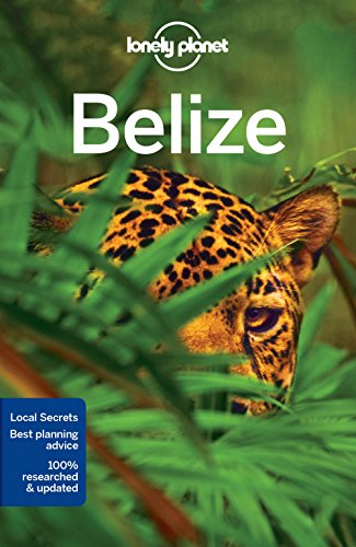 Stock image for Lonely Planet Belize (Country Guide) for sale by SecondSale