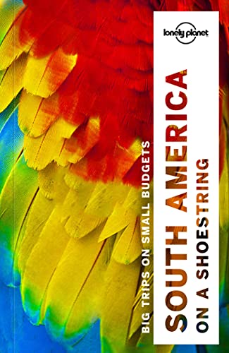 Stock image for Lonely Planet South America on a shoestring (Travel Guide) for sale by HPB-Diamond