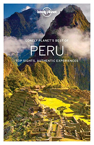 Beispielbild fr Lonely Planet Best of Peru (Travel Guide) zum Verkauf von WorldofBooks