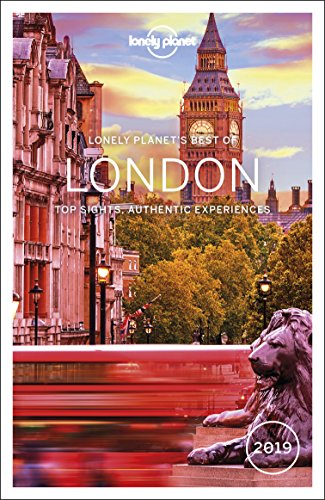 9781786571618: Lonely Planet Best of London 2019 [Lingua Inglese]: top sights, authentic experiences
