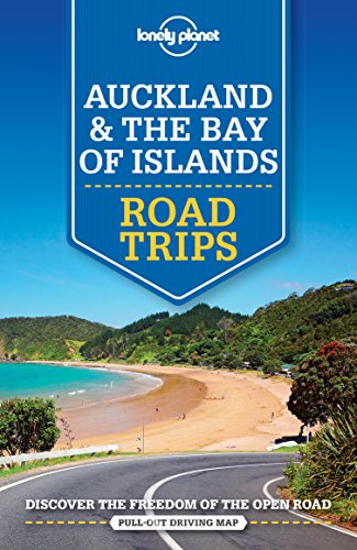 Stock image for Lonely Planet Auckland The Bay of Islands Road Trips 1 (Road Trips Guide) for sale by Goodwill