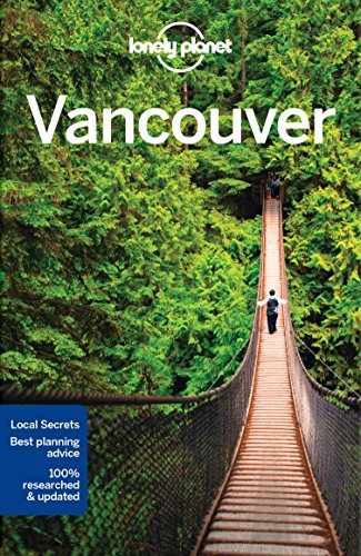 Stock image for Lonely Planet Vancouver (City Guide) for sale by SecondSale