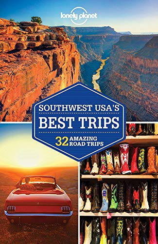 Stock image for Lonely Planet Southwest USA's Best Trips (Trips Regional) for sale by SecondSale