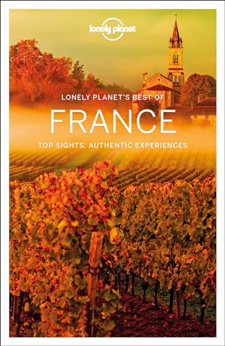 Beispielbild fr Lonely Planet Best of France (Best of Country) zum Verkauf von SecondSale