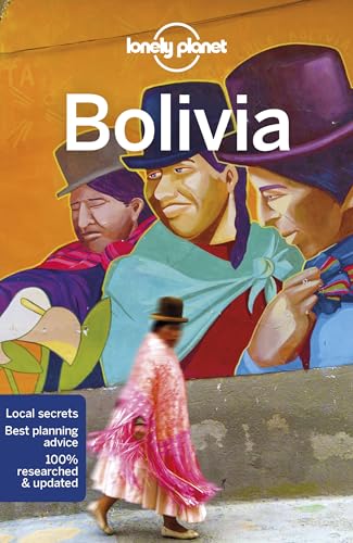 Stock image for Lonely Planet Bolivia for sale by Better World Books