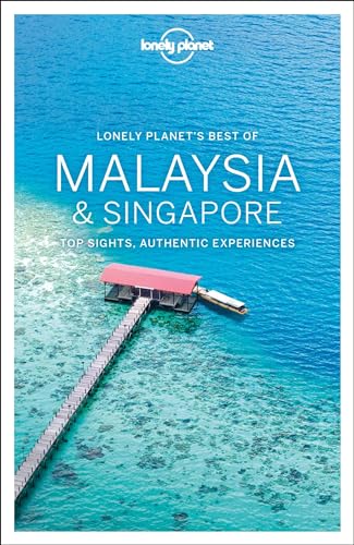 Stock image for Lonely Planet Best of Malaysia and Singapore for sale by Better World Books: West