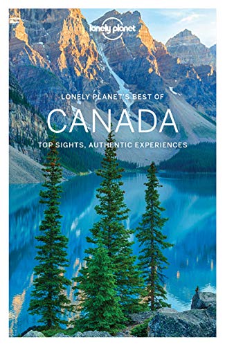 Imagen de archivo de Lonely Planet Best of Canada (Travel Guide) a la venta por Greener Books