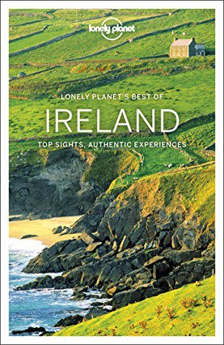 Beispielbild fr Lonely Planet Best of Ireland: top sights, authentic experiences (Travel Guide) zum Verkauf von WorldofBooks