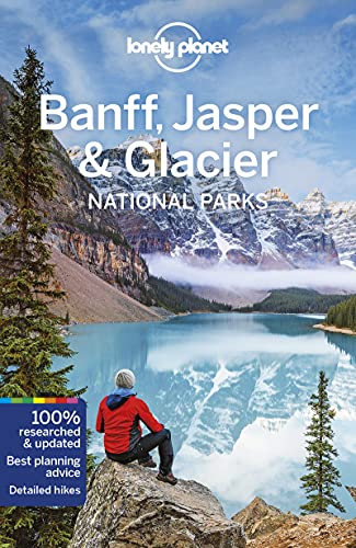 Imagen de archivo de Lonely Planet Banff, Jasper and Glacier National Parks 5 a la venta por ThriftBooks-Dallas