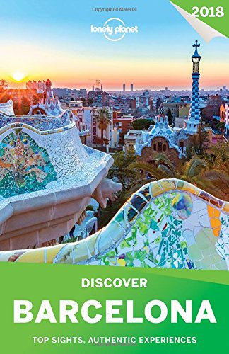 Imagen de archivo de Lonely Planet Discover Barcelona 2018 a la venta por Better World Books