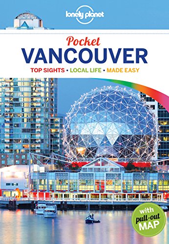 Beispielbild fr Lonely Planet Pocket Vancouver: top sights, local life, made easy (Travel Guide) zum Verkauf von WorldofBooks