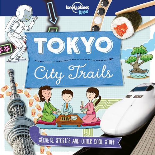 9781786577269: City Trails: Tokyo (Lonely Planet Kids) [Idioma Ingls]
