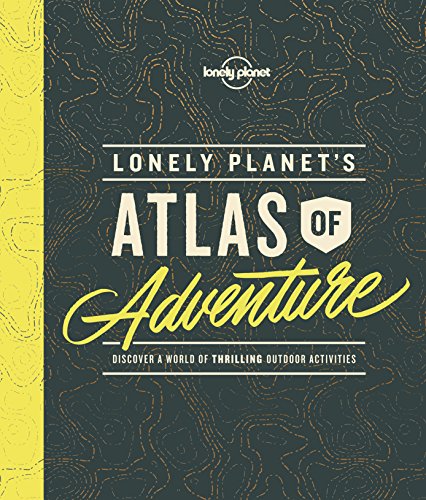 Stock image for Lonely Planet's Atlas of Adventure 1 for sale by Better World Books